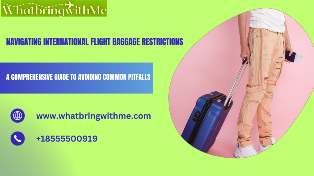 International Flight Baggage Restrictions