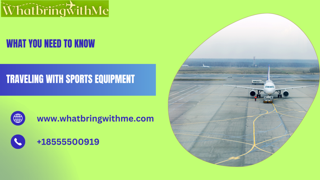 Traveling with Sports Equipment